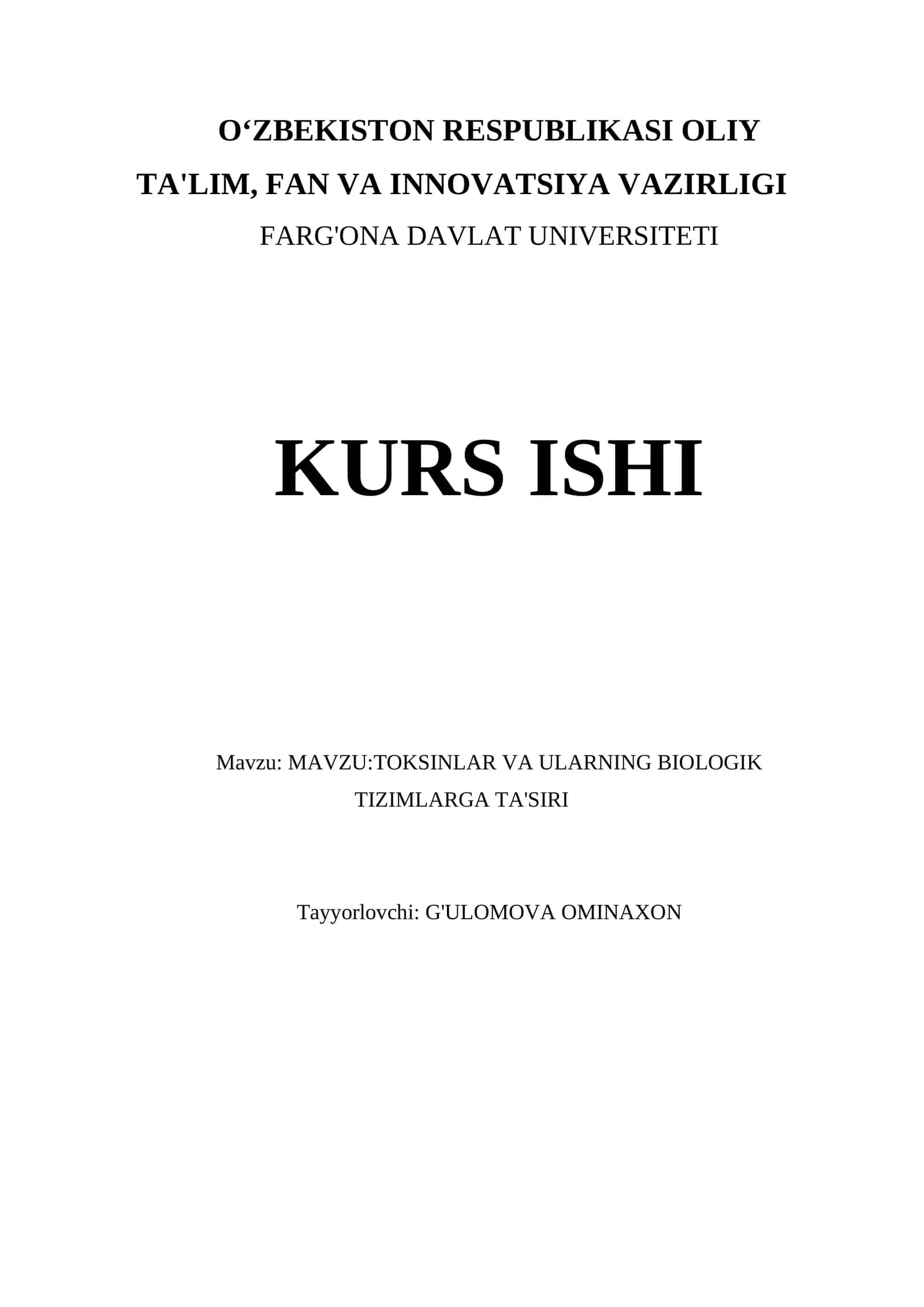 TOKSINLAR VA ULARNING BIOLOGIK TIZIMLARGA TA'SIRI 1