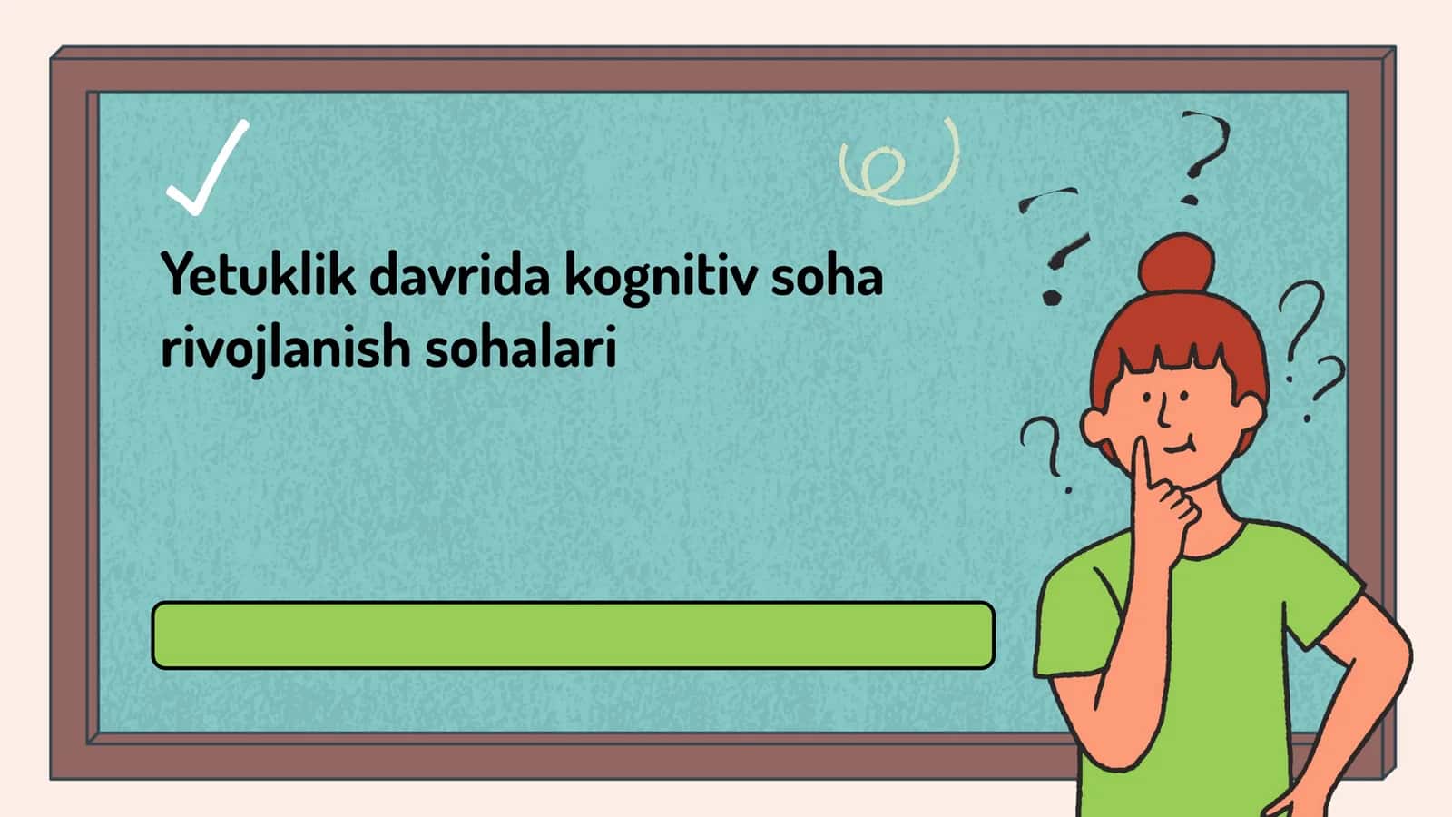 Yetuklik davrida kognitiv soha rivojlanish sohalari 1
