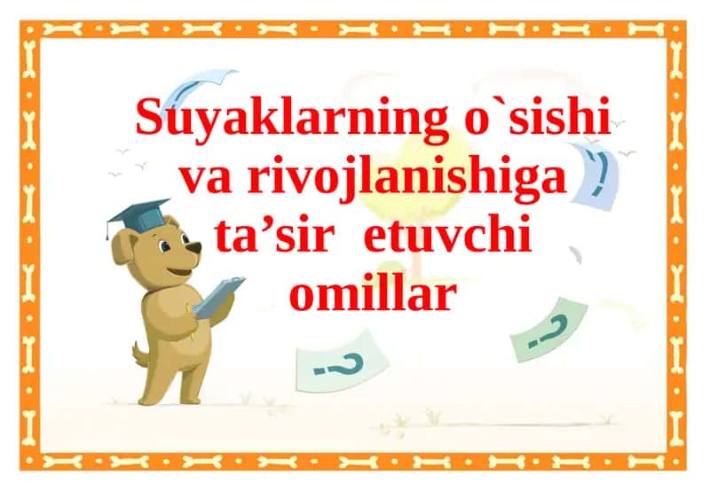 Suyaklarning oʼsishi va roʼyoblanishi 1