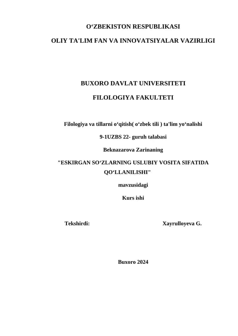 Kurs ishi ESKIRGAN SOʻZLARNING USLUBIY VOSITA SIFATIDA QOʻLLANILISHI 1