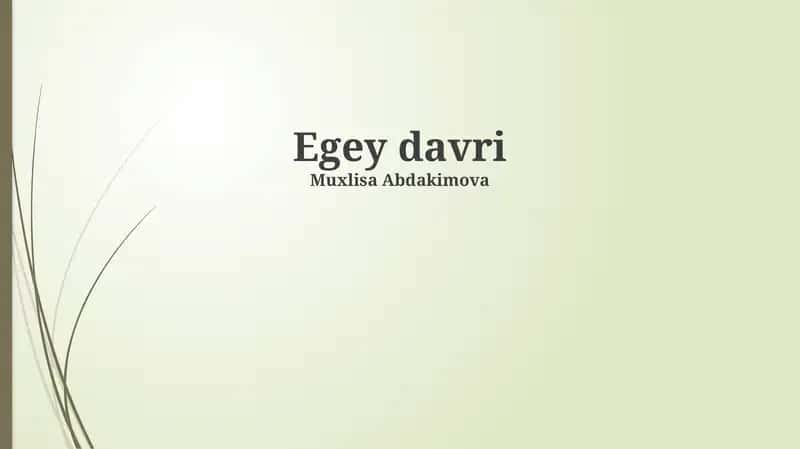 Egey davri 1
