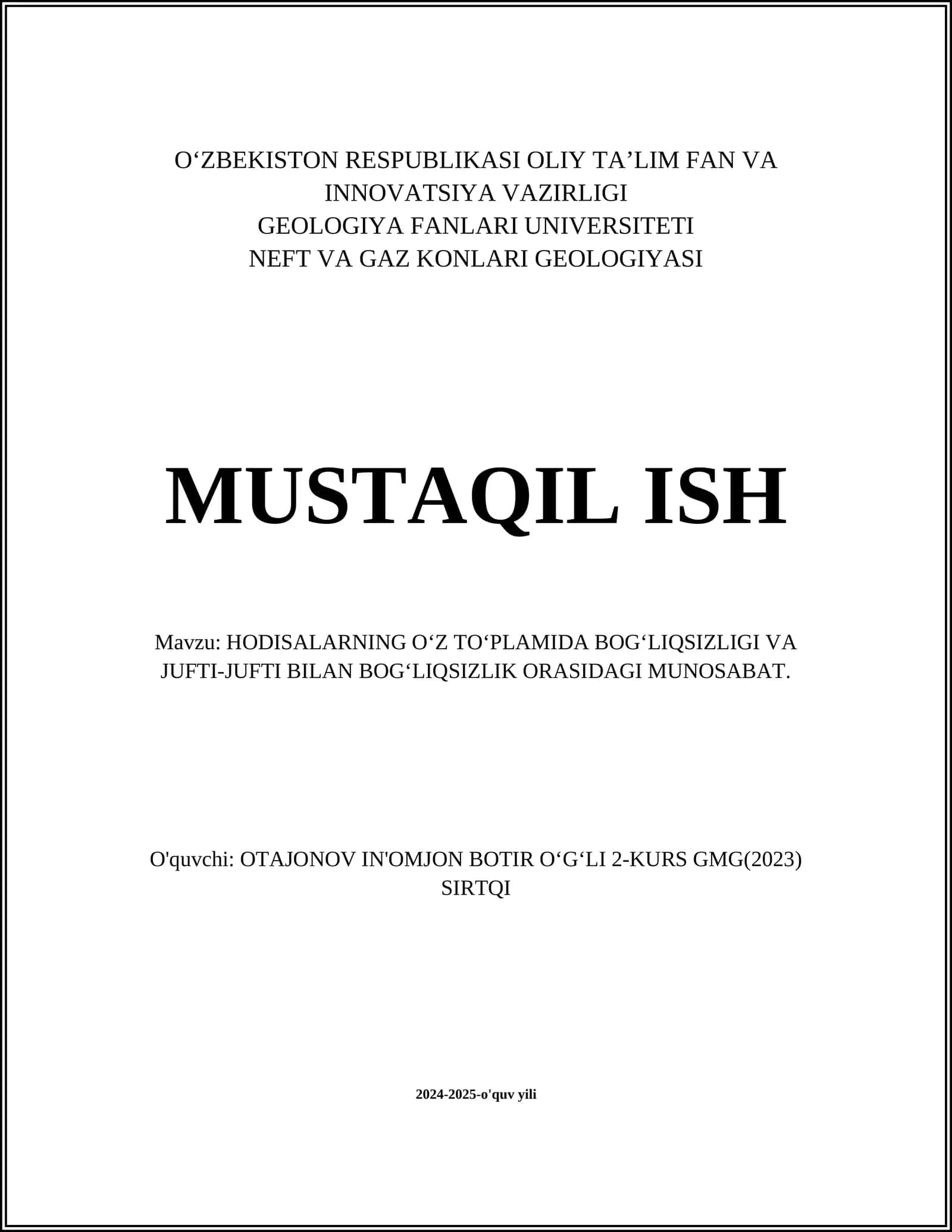 HODISALARNING OʻZ TOʻPLAMIDA BOGʻLIQSIZLIGI VA JUFTI-JUFTI BILAN BOGʻLIQSIZLIK ORASIDAGI MUNOSABAT 1