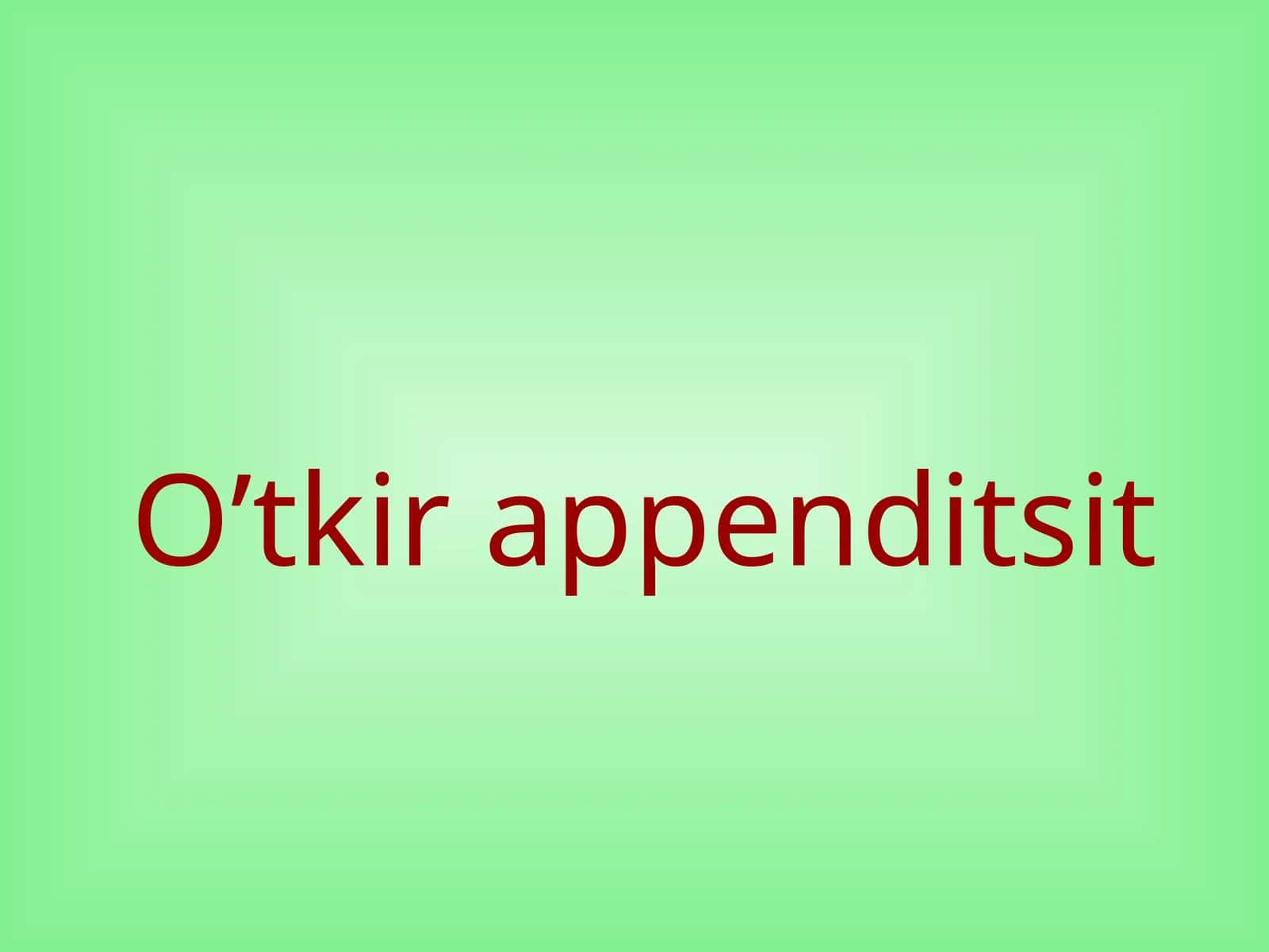 O’tkir appenditsit 1
