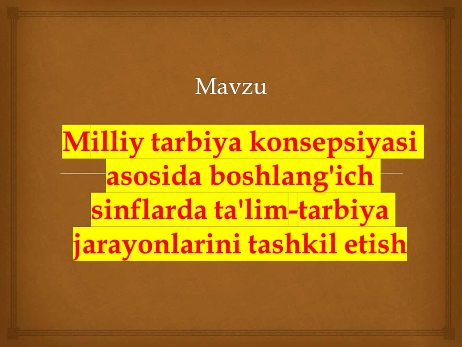 Kamolotida milliy tarbiya 1