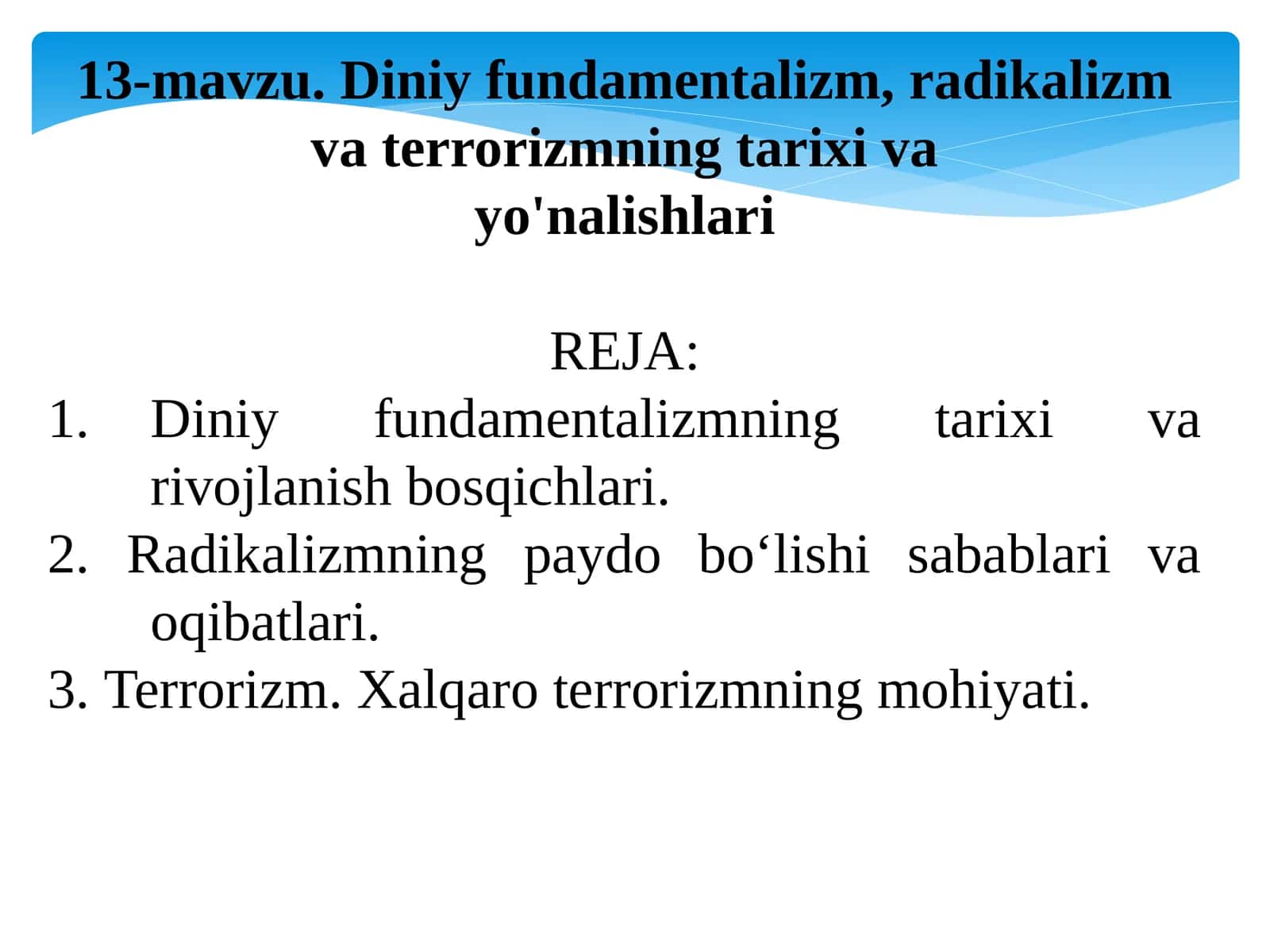 13-mavzu.Diniy fundamentalizm, radikalizm va terrorizmning tarixi va yo'nalishlari 1