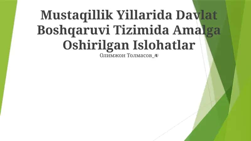Mustaqillik Yillarida Davlat Boshqaruvi Tizimida Amalga Oshirilgan Islohatlar 1