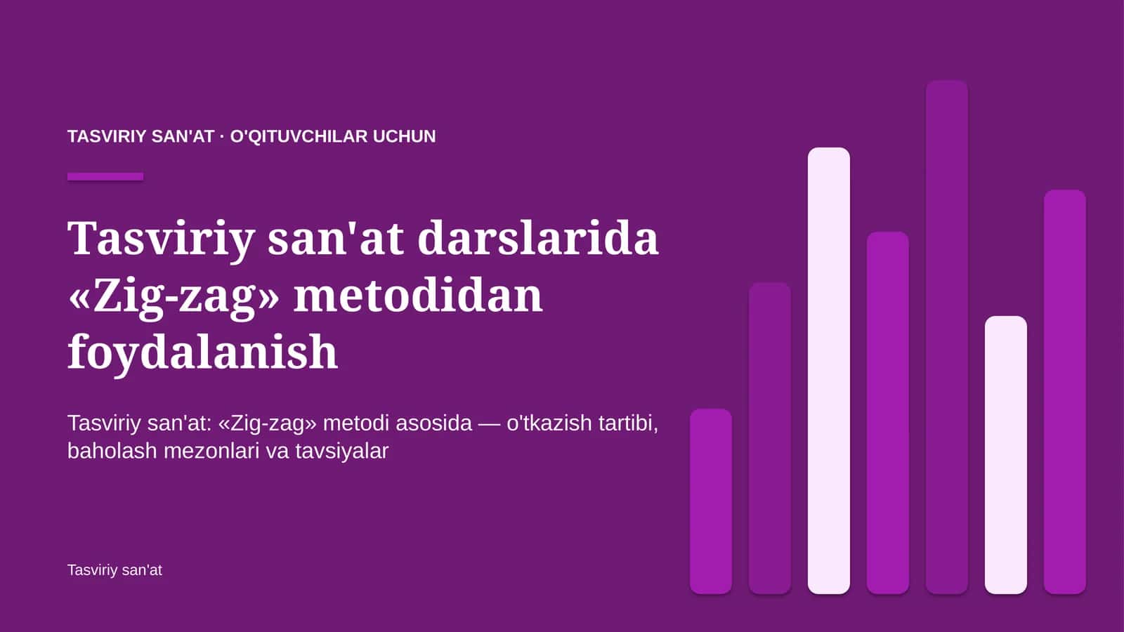 tasviriy san'at darslarida zig zag metodidan foydalanish 1594 1