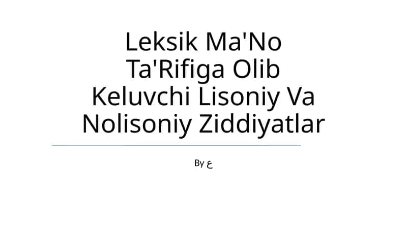 Leksik Ma'No Ta'Rifiga Olib Keluvchi Lisoniy Va Nolisoniy Ziddiyatlar 1