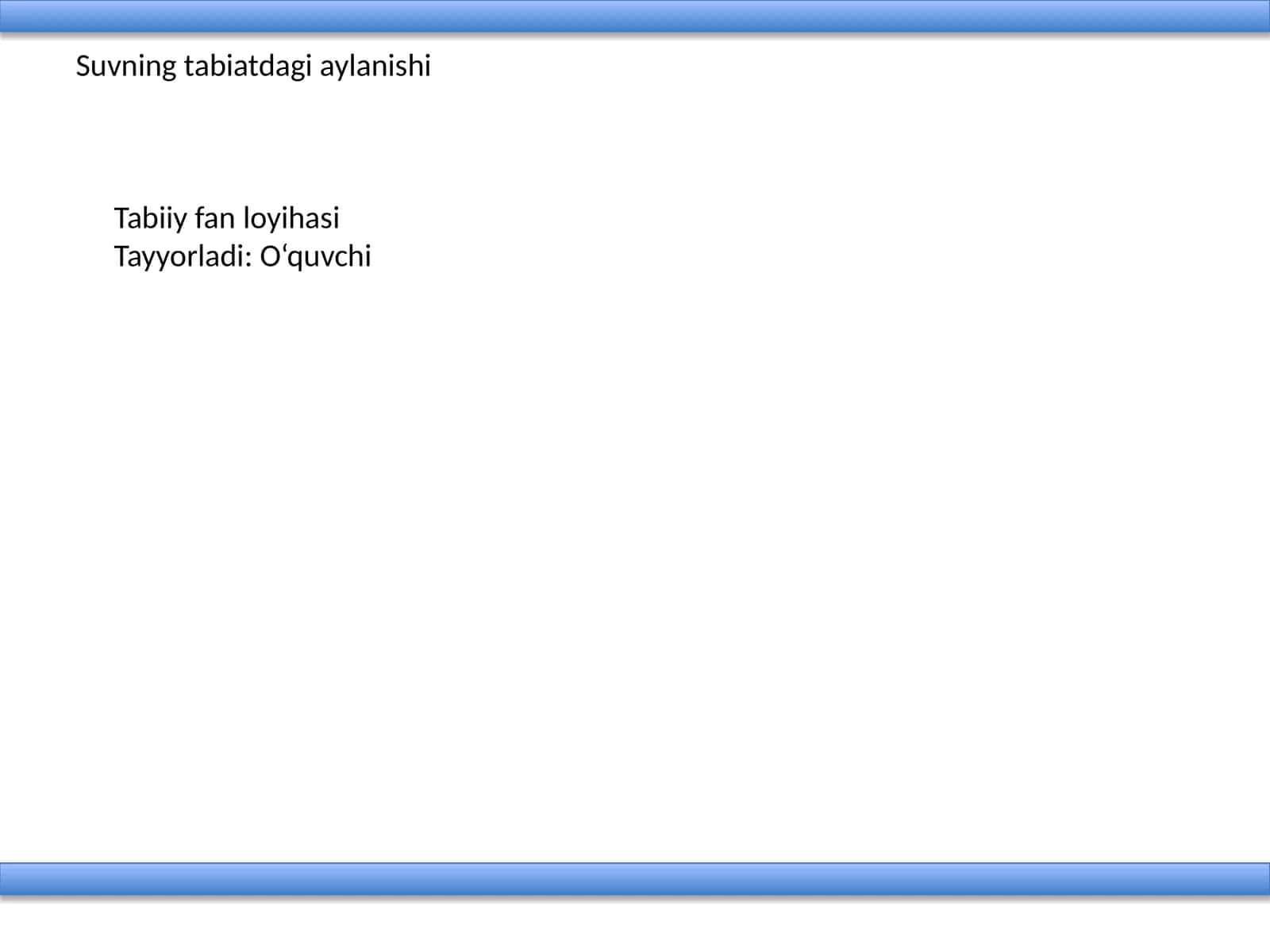 Suvning tabiatdagi aylanishi 1