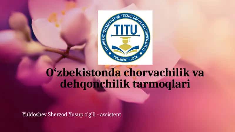 Oʻzbekiston dehqonchilik va chorvachilik tarmoqlari 1
