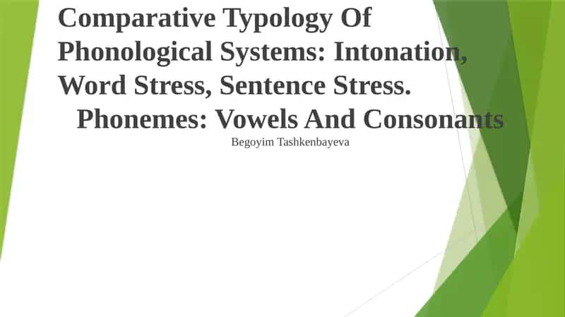 Comparative Typology Of Phonological Systems: Intonation, Word Stress, Sentence Stress 1