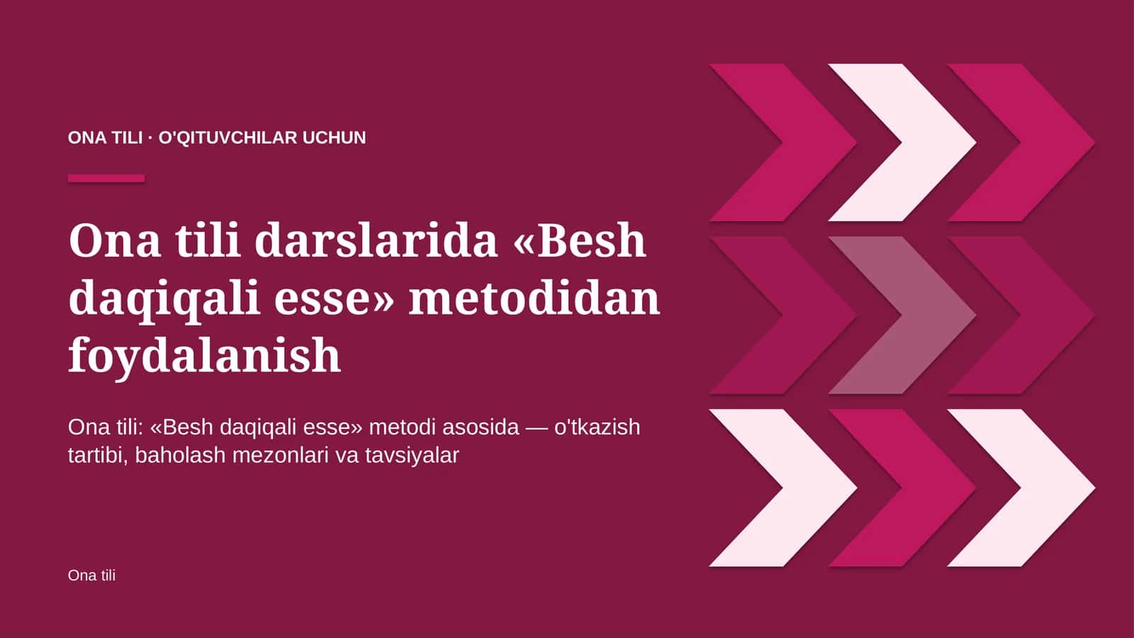 ona tili darslarida besh daqiqali esse metodidan foydalanish 1448 1