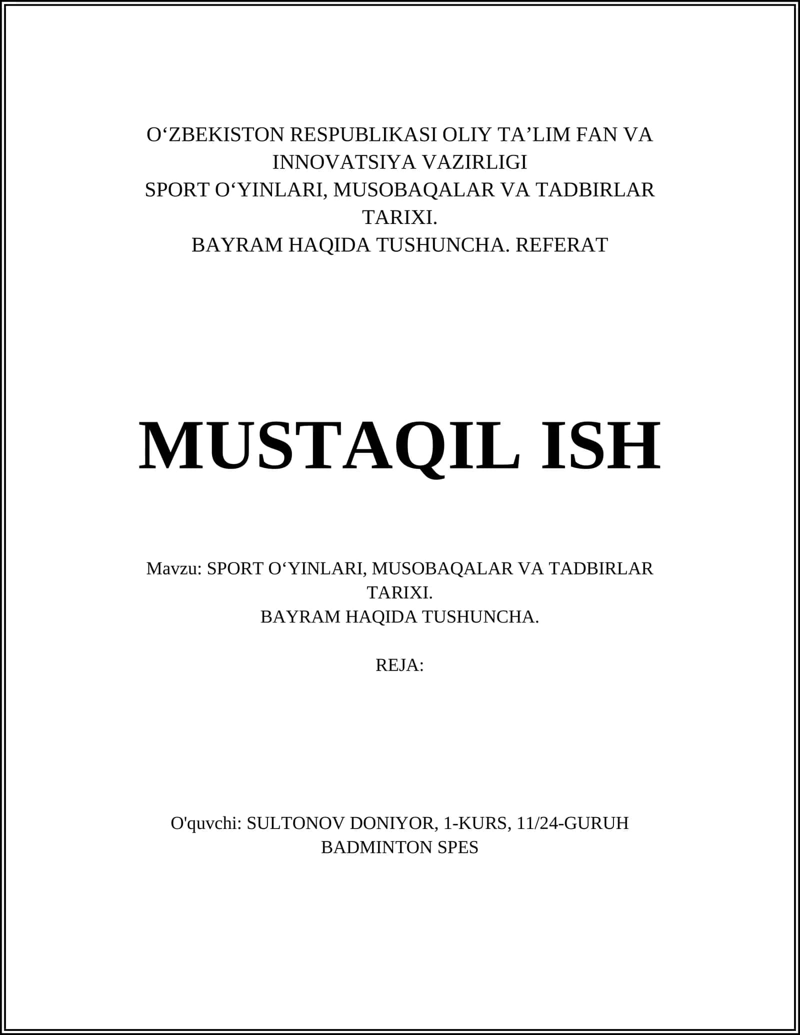 SPORT O‘YINLARI, MUSOBAQALAR VA TADBIRLAR TARIXI. BAYRAM HAQIDA TUSHUNCHA. REFERAT MUSTAQIL ISH 1