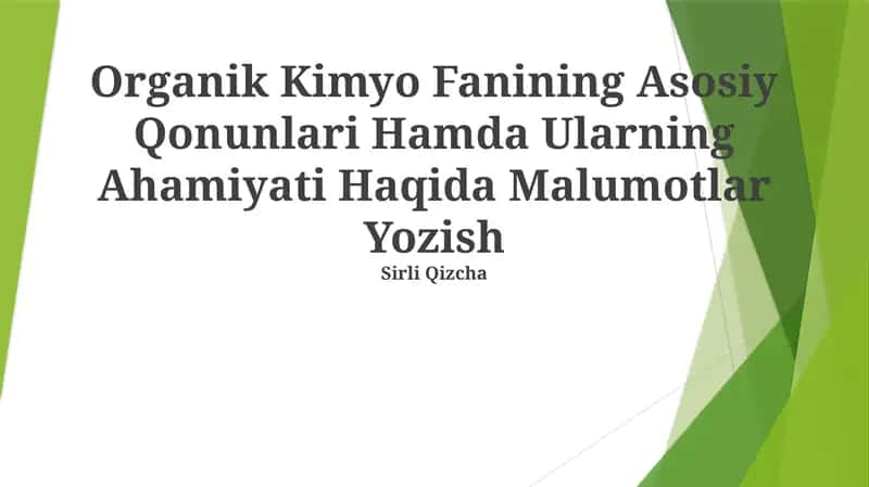 Organik Kimyo Fanining Asosiy Qonunlari 1