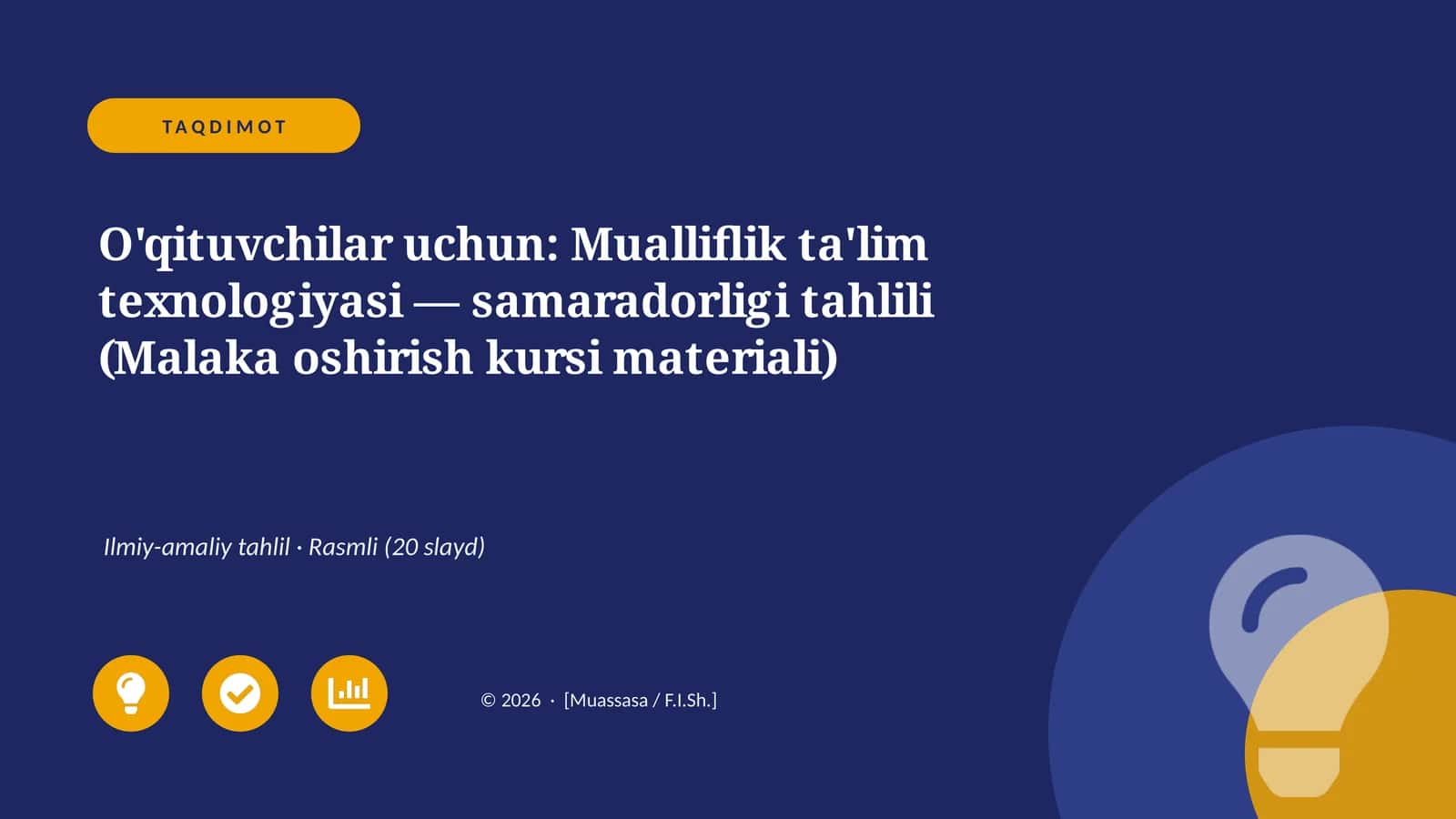 Mualliflik ta'lim texnologiyasi — samaradorligi tahlili (Malaka oshirish kursi materiali) 1
