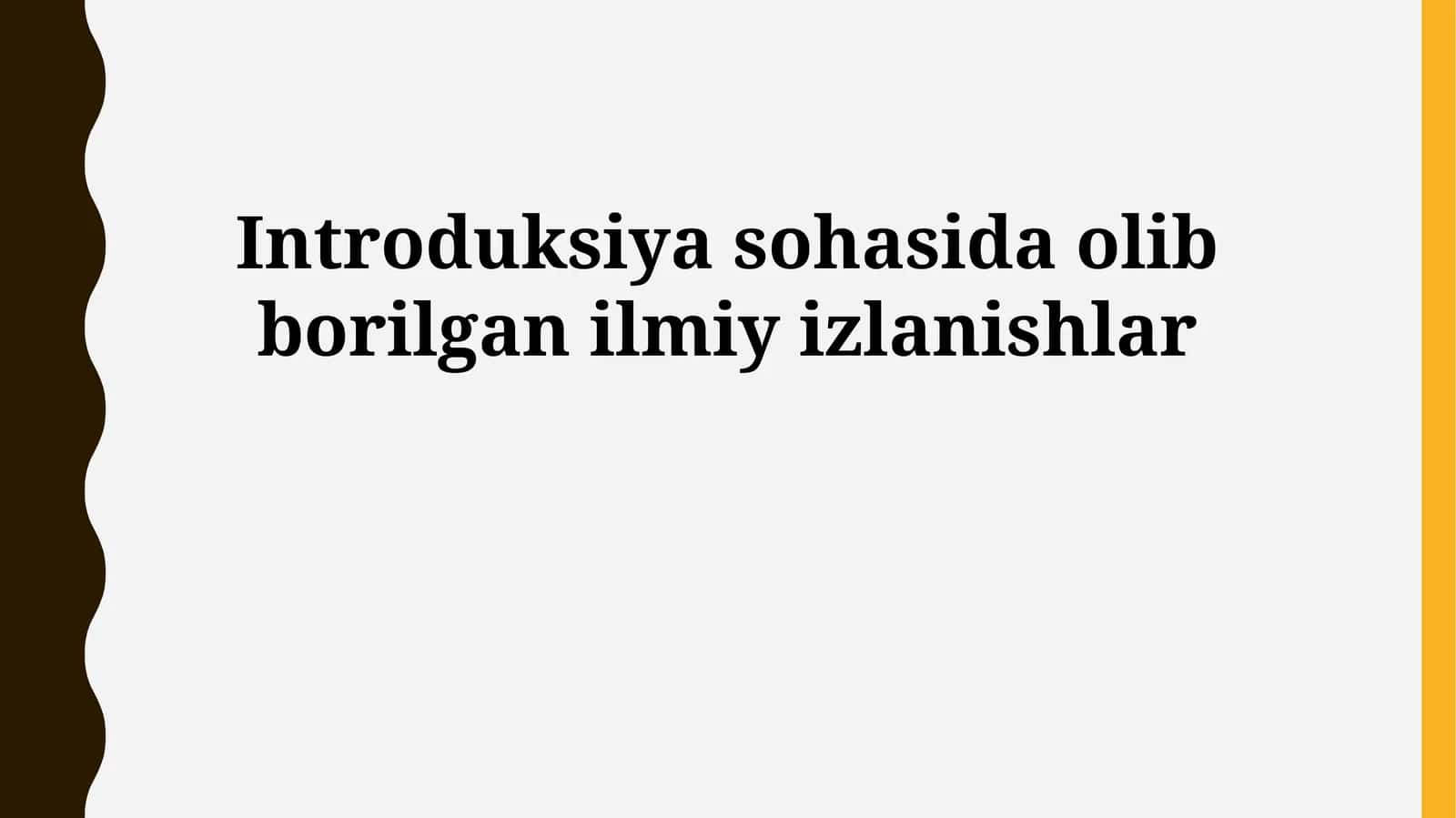 Introduksiya sohasida olib borilgan ilmiy izlanishlar 1