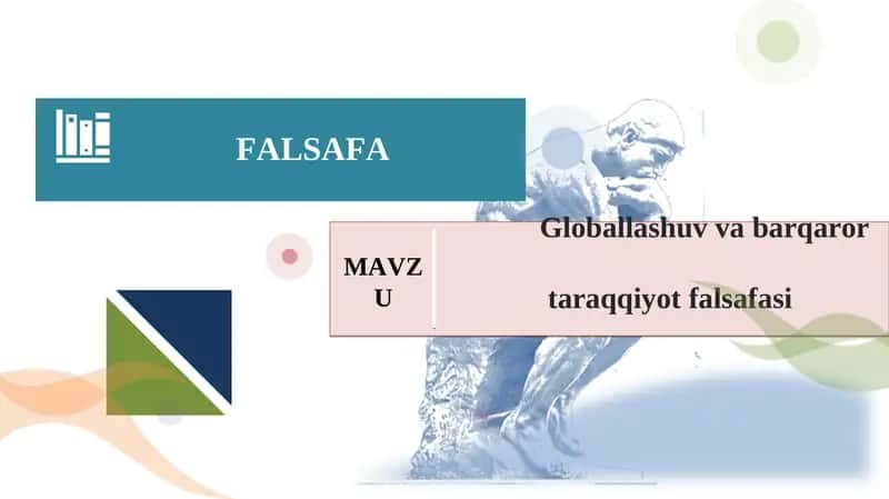 Globallashuv va barqaror taraqqiyot falsafasi 1