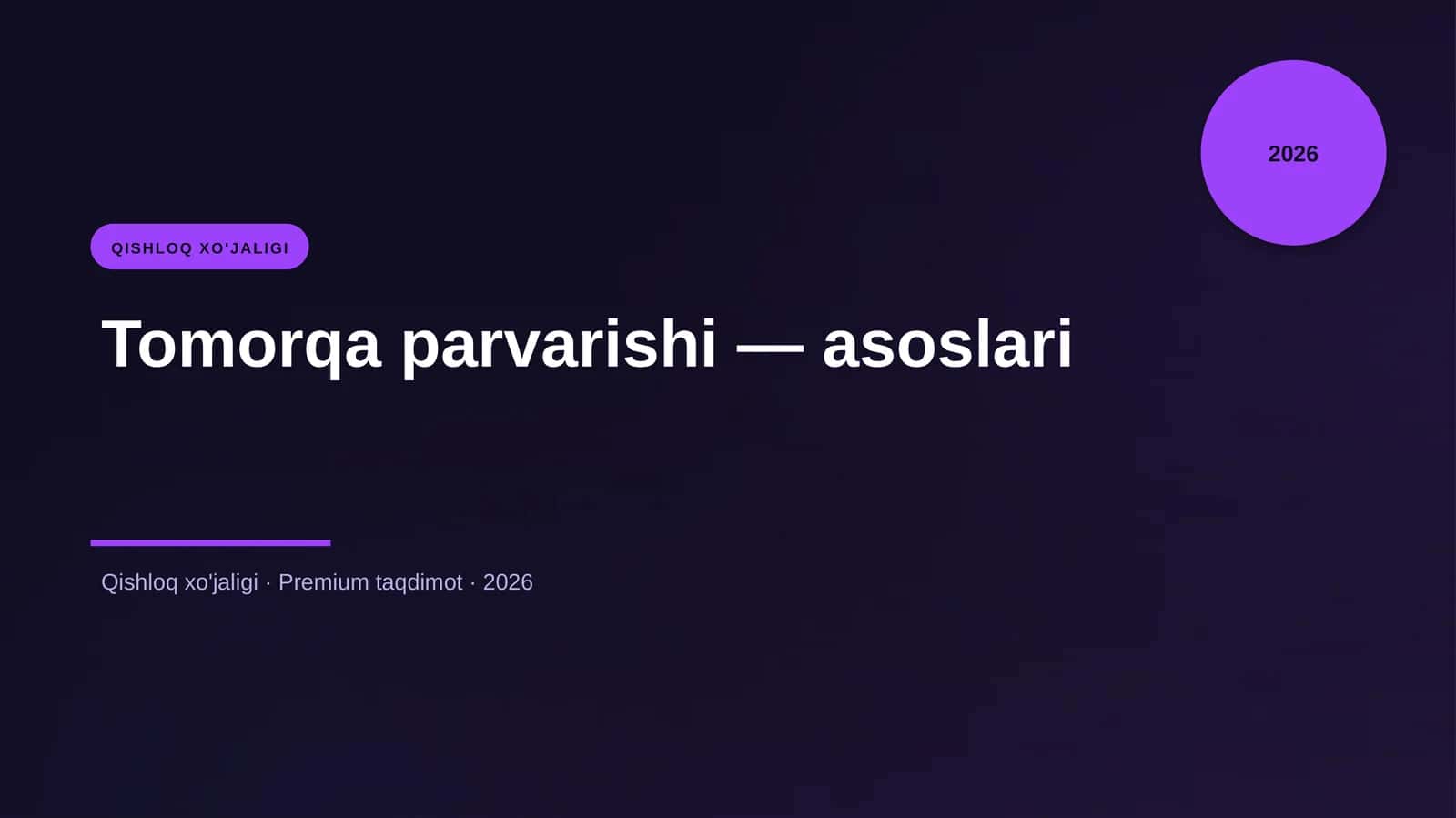 Tomorqa parvarishi — asoslari 1
