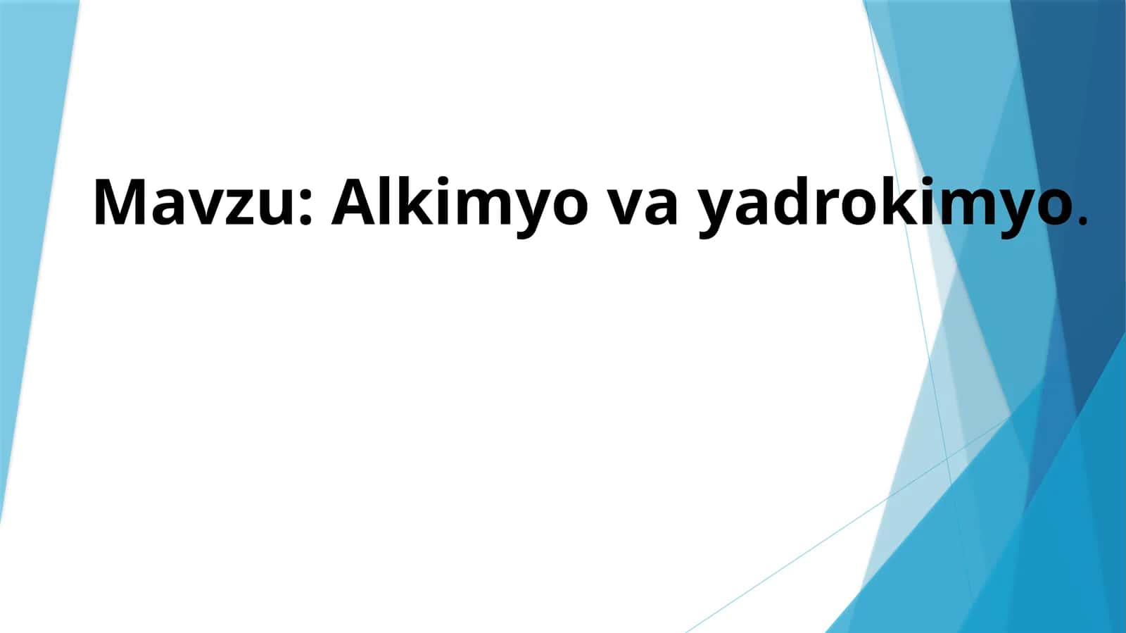 Alkimyo va yadrokimyo 1