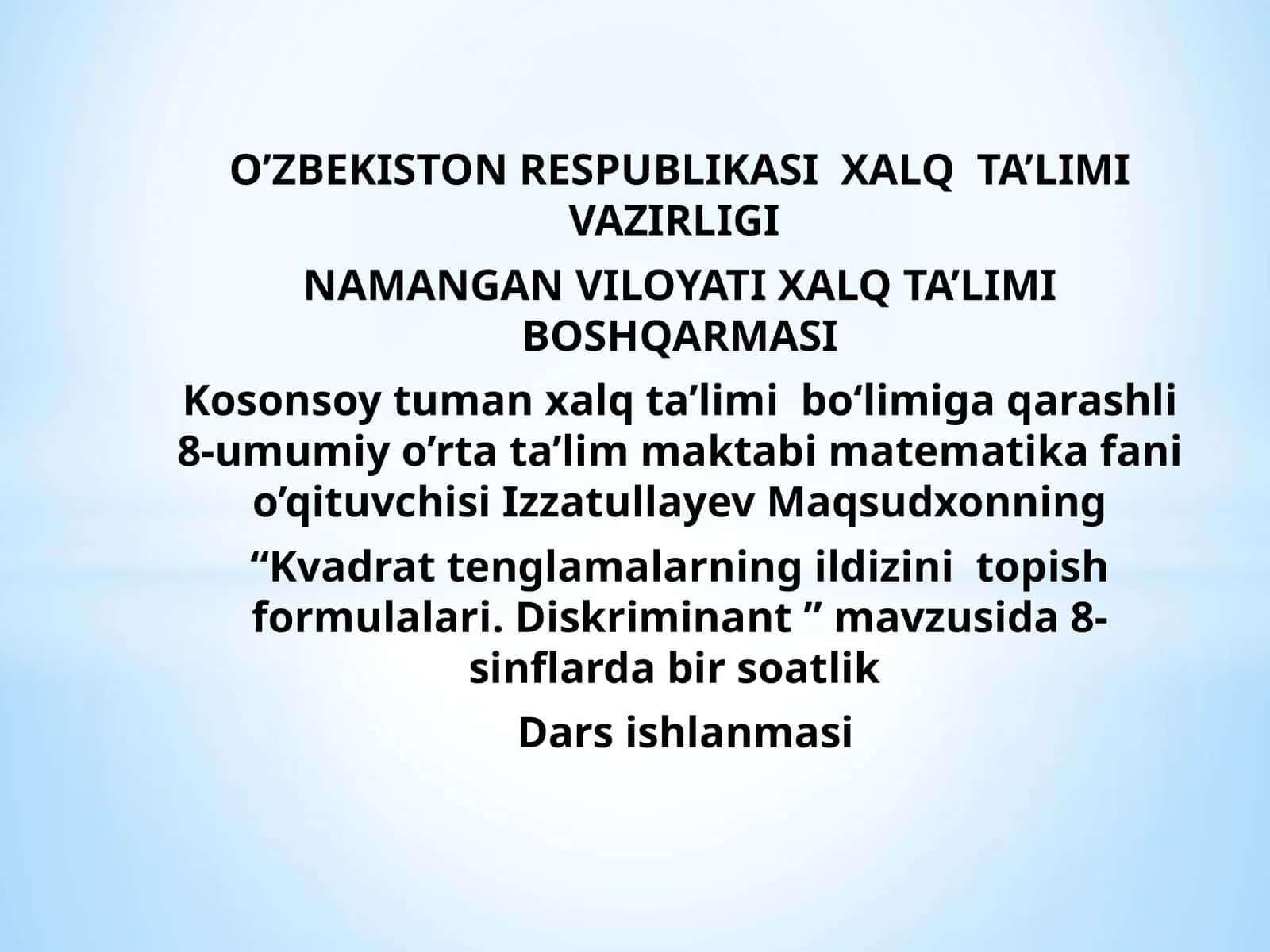 Kvadrat tenglamalarning ildizinitopish formulalari. Diskriminant 1