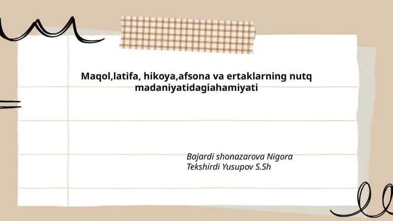 Maqol, latifa, hikoya, afsona va ertaklarning nutq madaniyatidagi ahamiyati 1