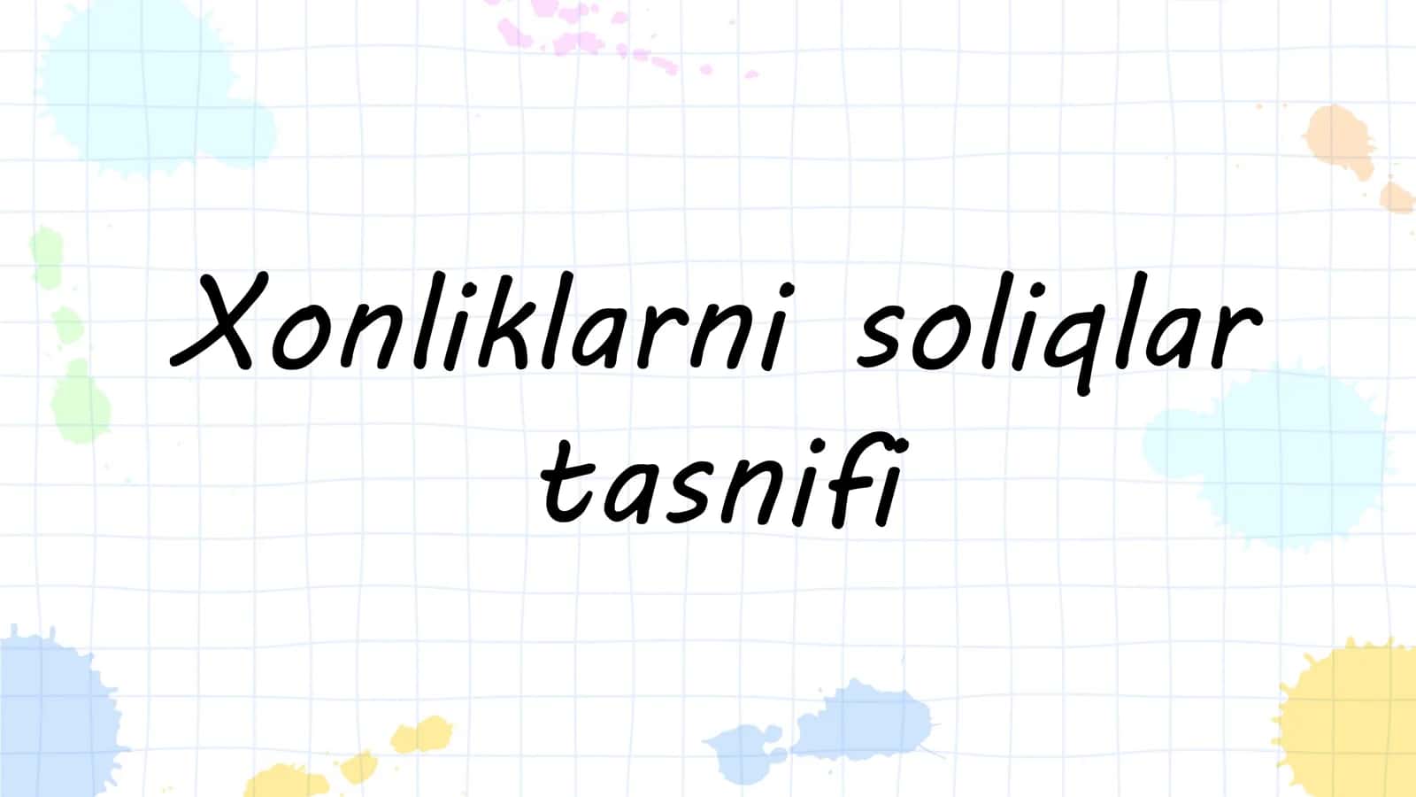 Xonliklarni soliqlar tasnifi 1