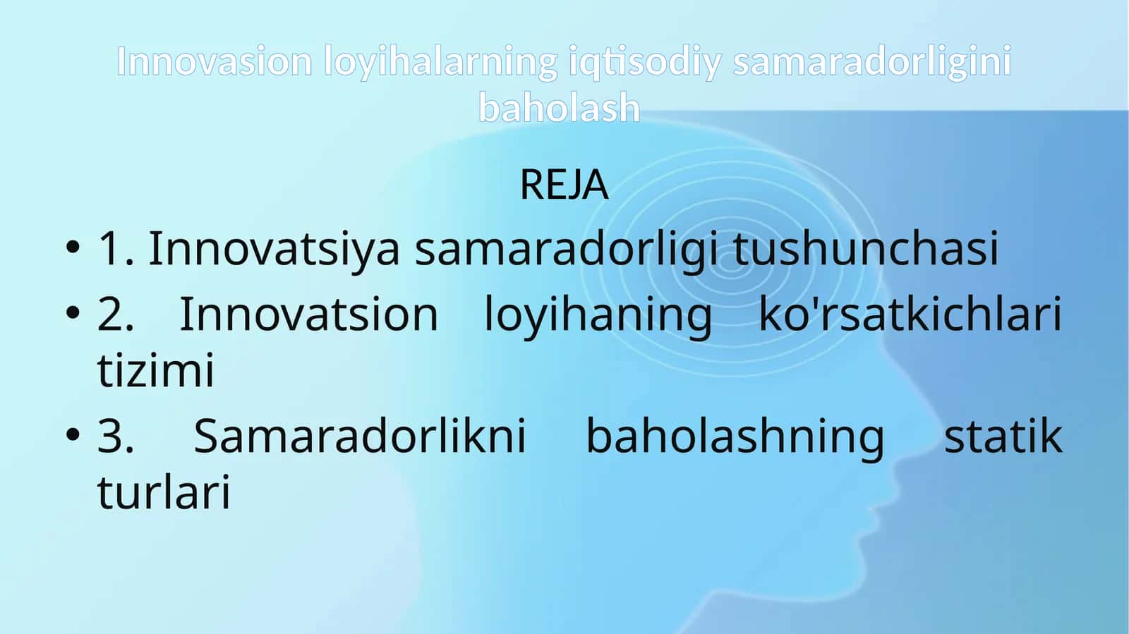 Innovasion loyihalarning iqtisodiy samaradorligini baholash 1