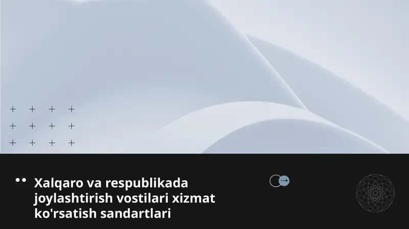 Xalqaro va respublikada joylashtirish vostilari xizmat ko'rsatish sandartlari 1