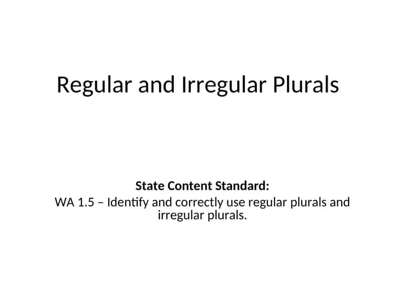 Regular and Irregular Plurals 1