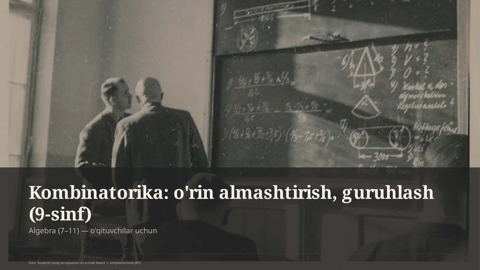 Kombinatorika: o'rin almashtirish, guruhlash (9-sinf) 1