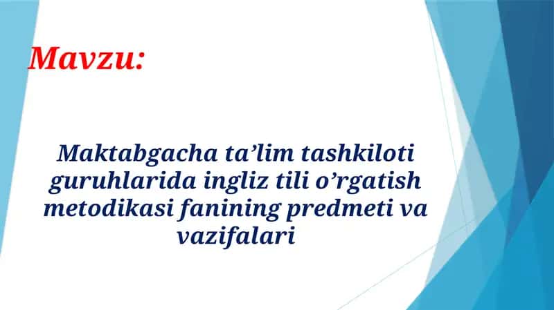 Maktabgacha ta'lim tashkilotlarida ingliz tili o'rgatish metodikasi 1