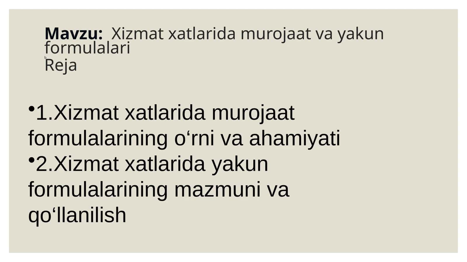 Xizmat xatlarida murojaat va yakun formulalari 1