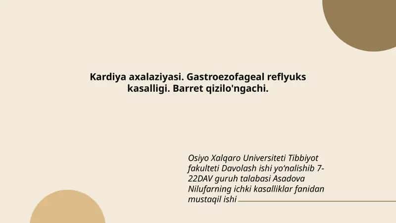 Kardiya axalaziyasi. Gastroezofageal reflyuks kasalligi. Barret qizilo'ngachi. 1