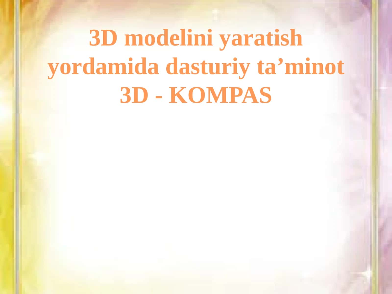 3D modelini yaratish 1