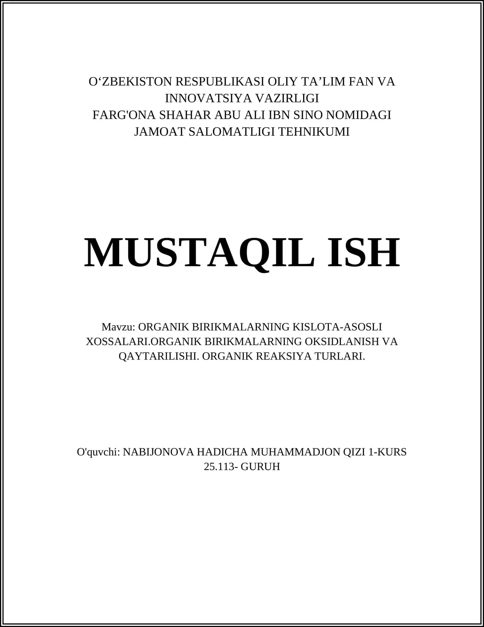 ORGANIK BIRIKMALARNING KISLOTA-ASOSLI XOSSALARI.ORGANIK BIRIKMALARNING OKSIDLANISH VA QAYTARILISHI. ORGANIK REAKSIYA TURLARI 1
