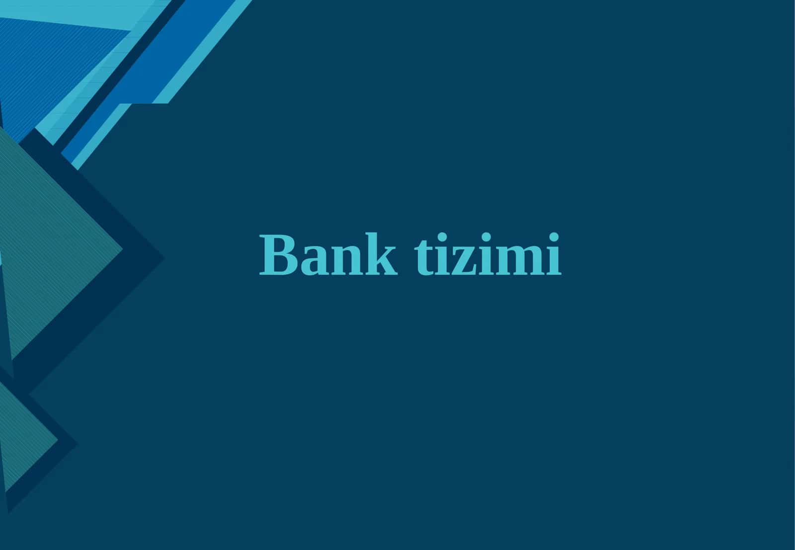 Bank tizimi 1