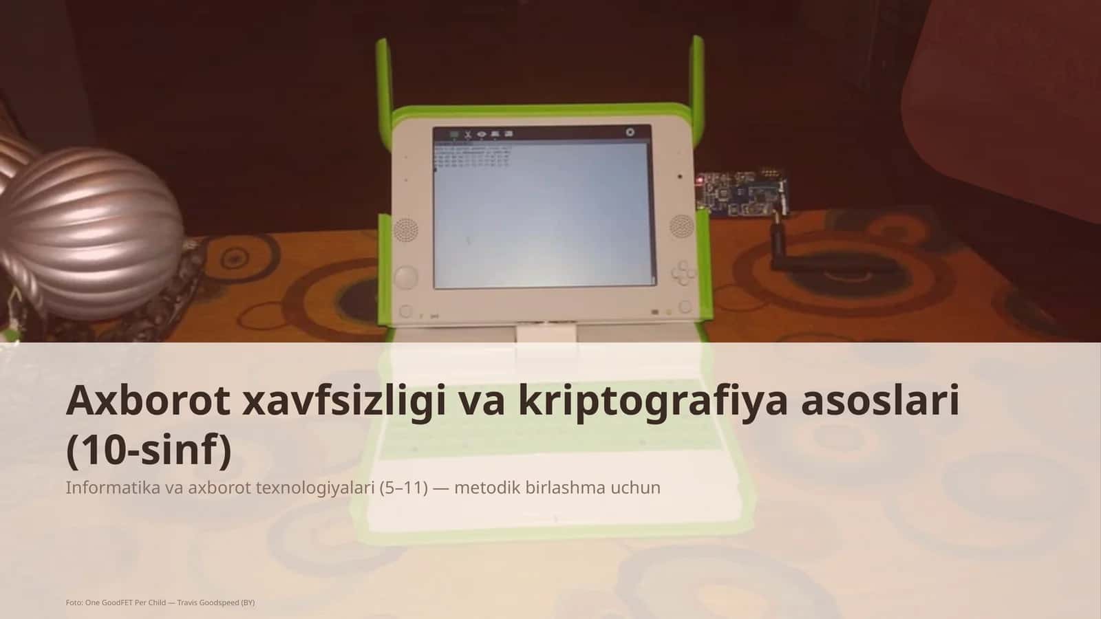 Axborot xavfsizligi va kriptografiya asoslari (10-sinf) 1