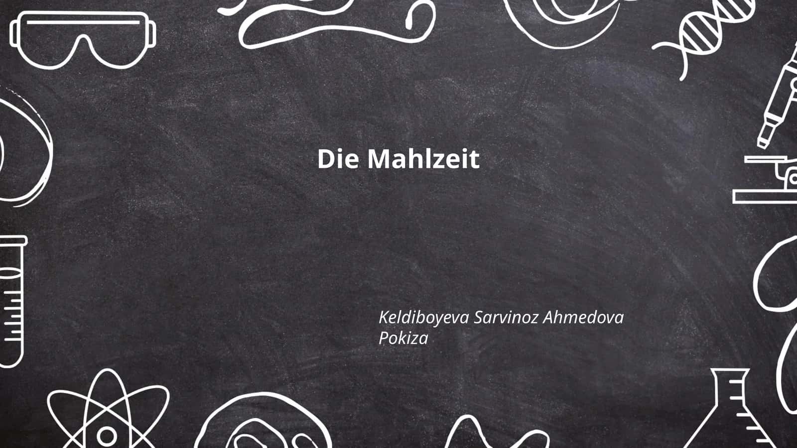 Die Mahlzeit 1