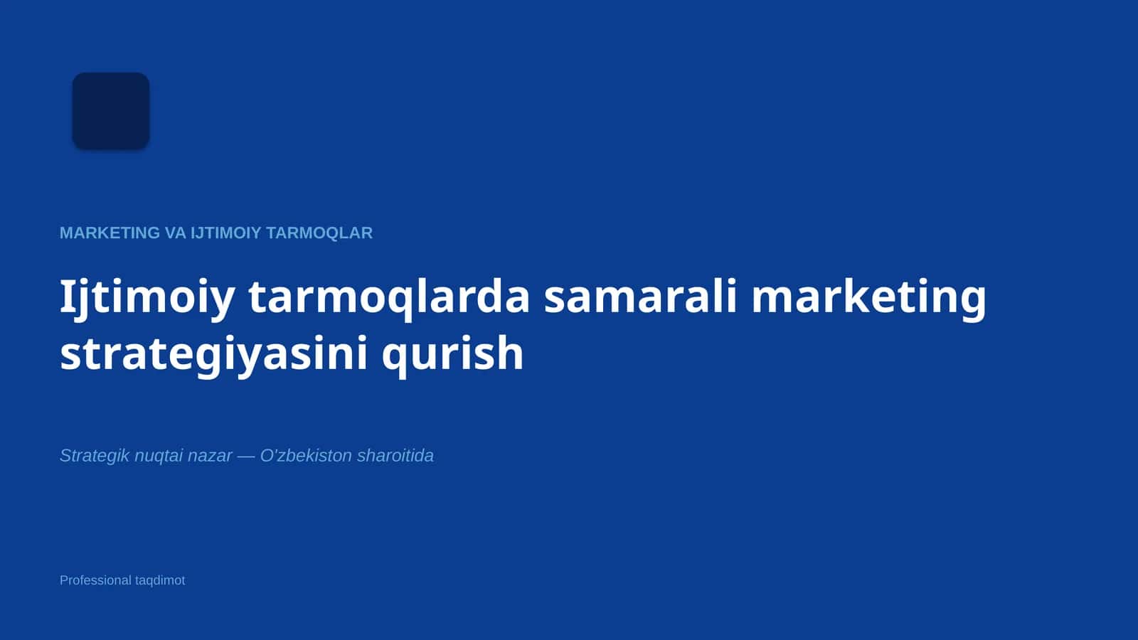 Marketing va ijtimoiy tarmoqlar 1