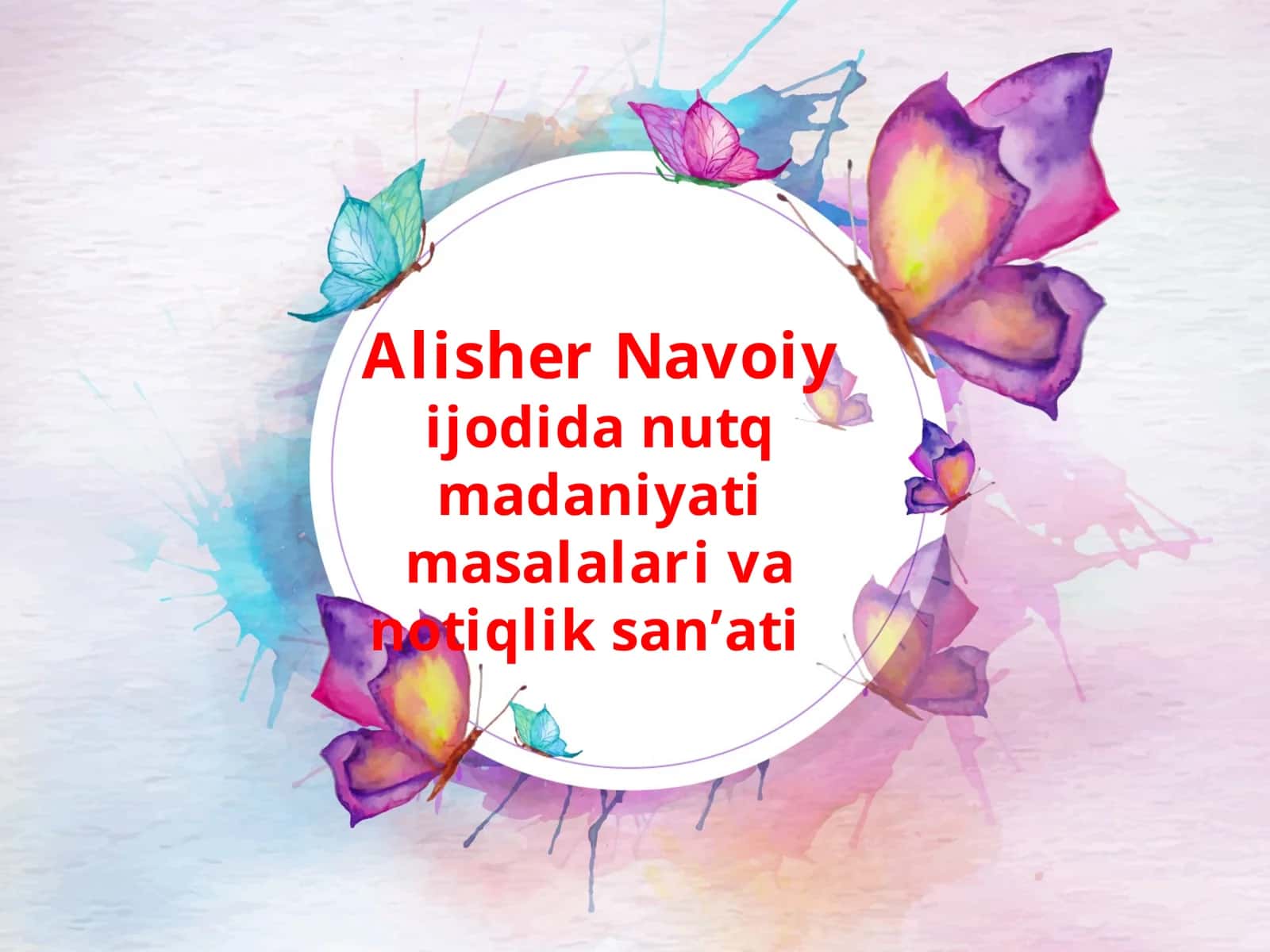 Alisher Navoiy jodidanutq madaniyatimasalalarivanotiqliksan’ati 1