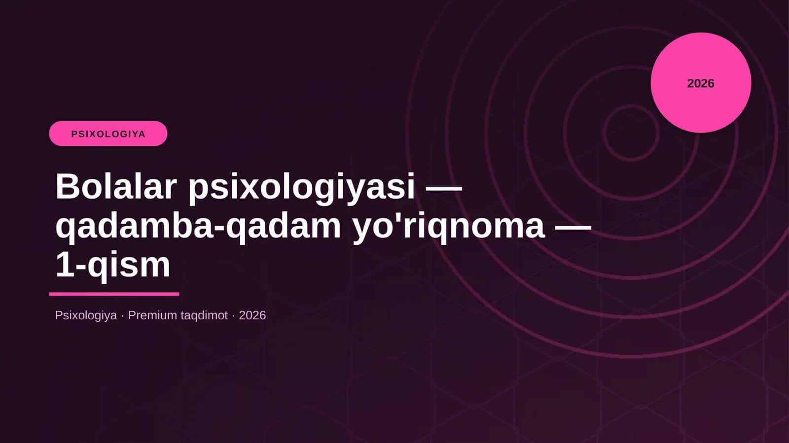 Bolalar psixologiyasi — qadamba-qadam yo'riqnoma — 1-qism 1
