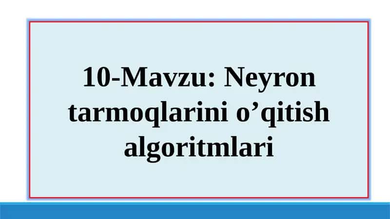 Neyron tarmoqlarini o’qitish algoritmlari 1