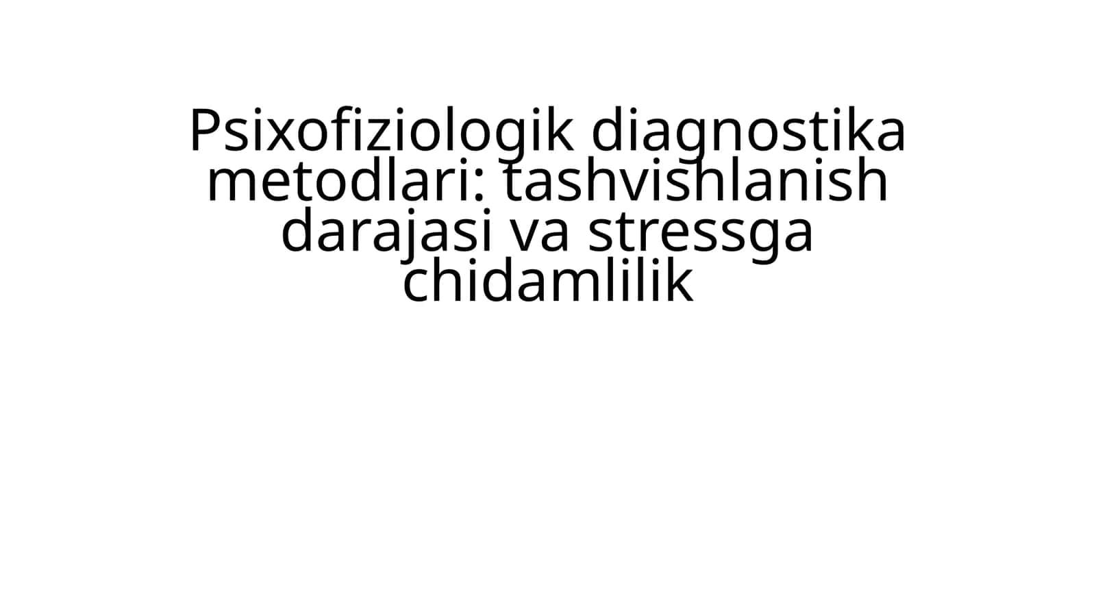 Psixofiziologik diagnostikametodlari 1