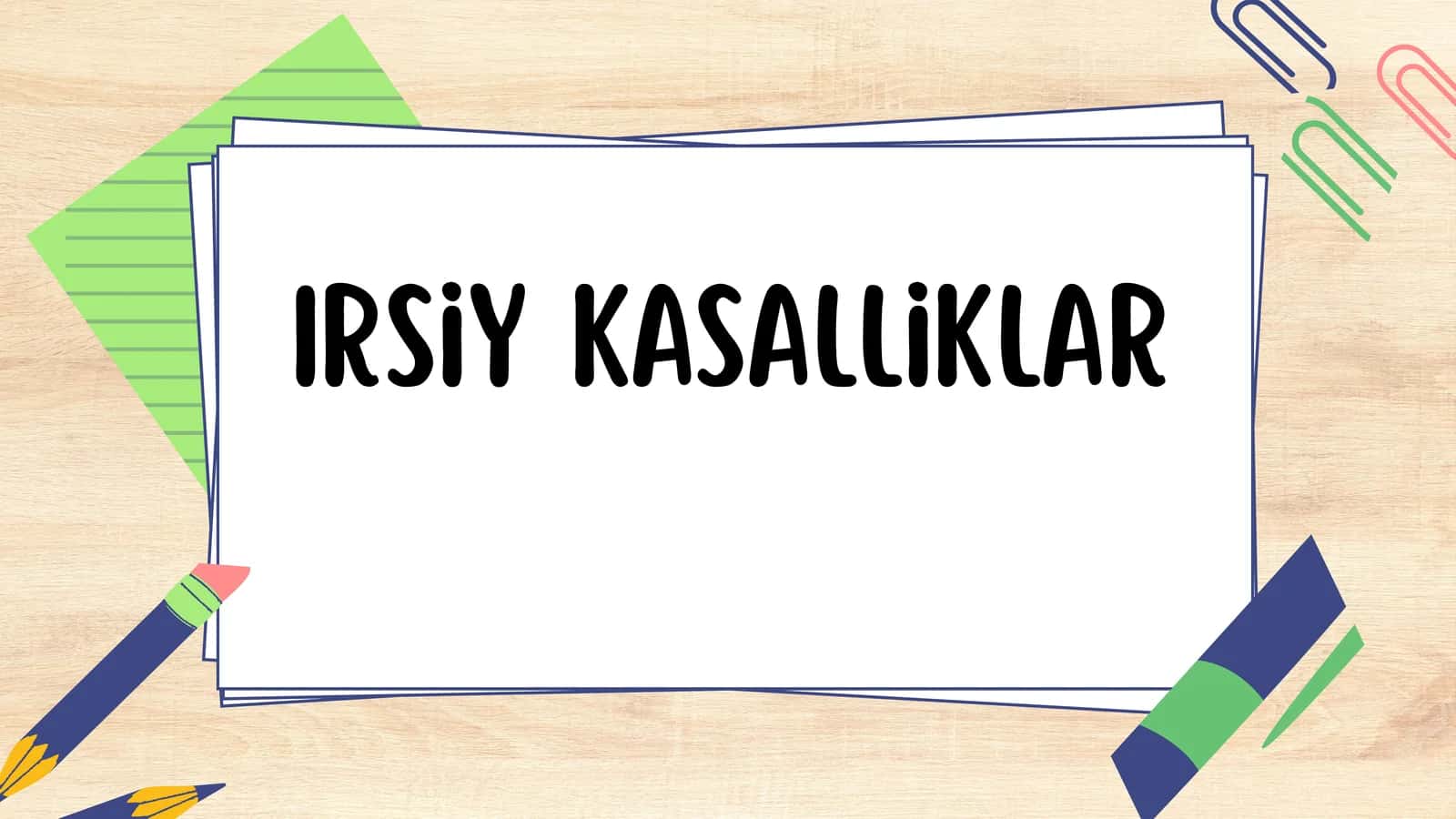 Irsiy kasalliklar 1