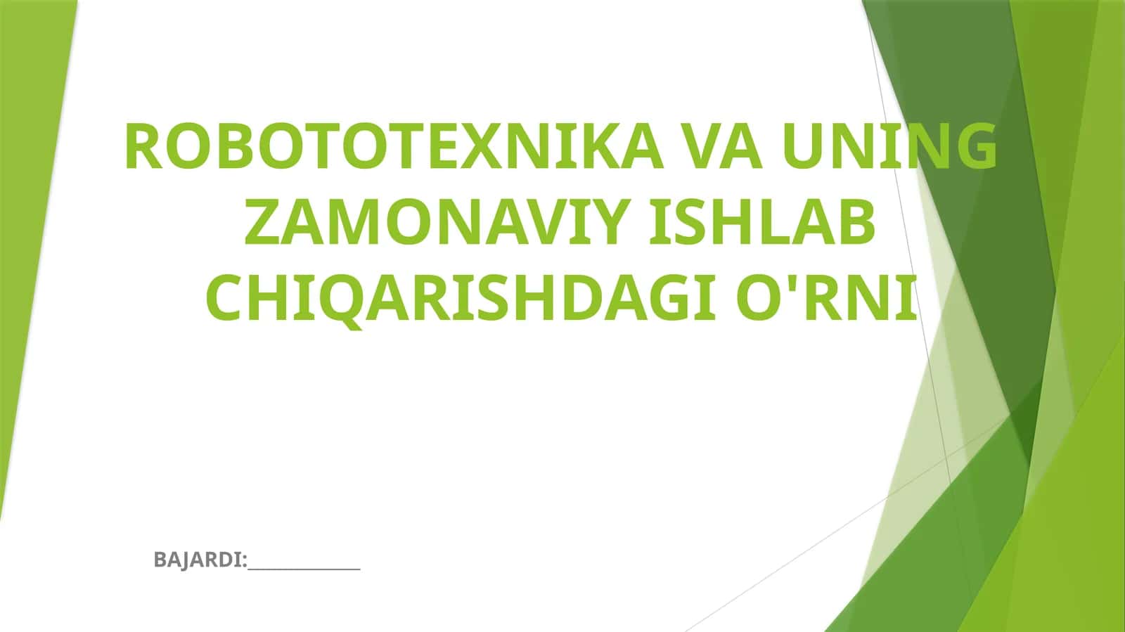 Robototexnika va uning zamonaviy ishlab chiqarishdagi o'rni 1