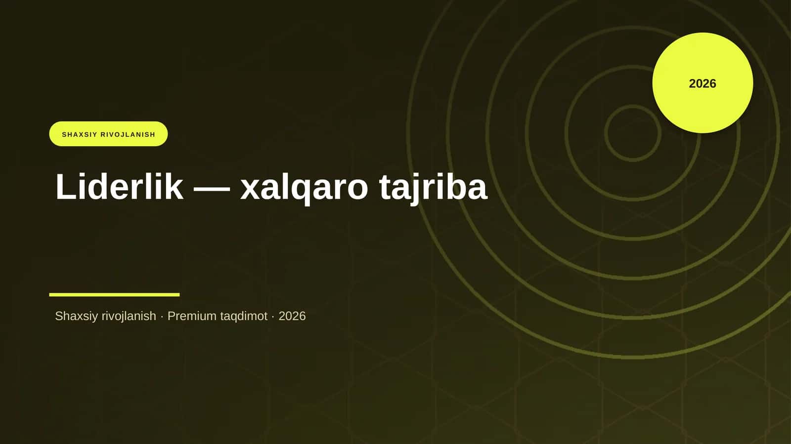 Liderlik — xalqaro tajriba 1