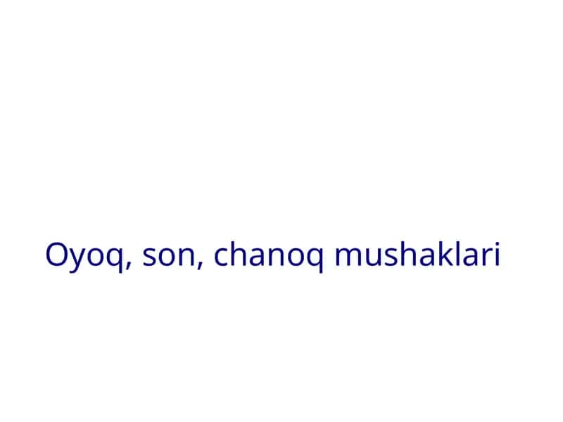 Oyoq, son, chanoq mushaklari 1