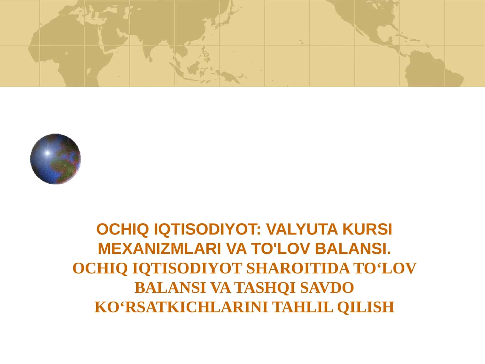 VALYUTA KURSI MEXANIZMLARI VA TO'LOV BALANSI 1