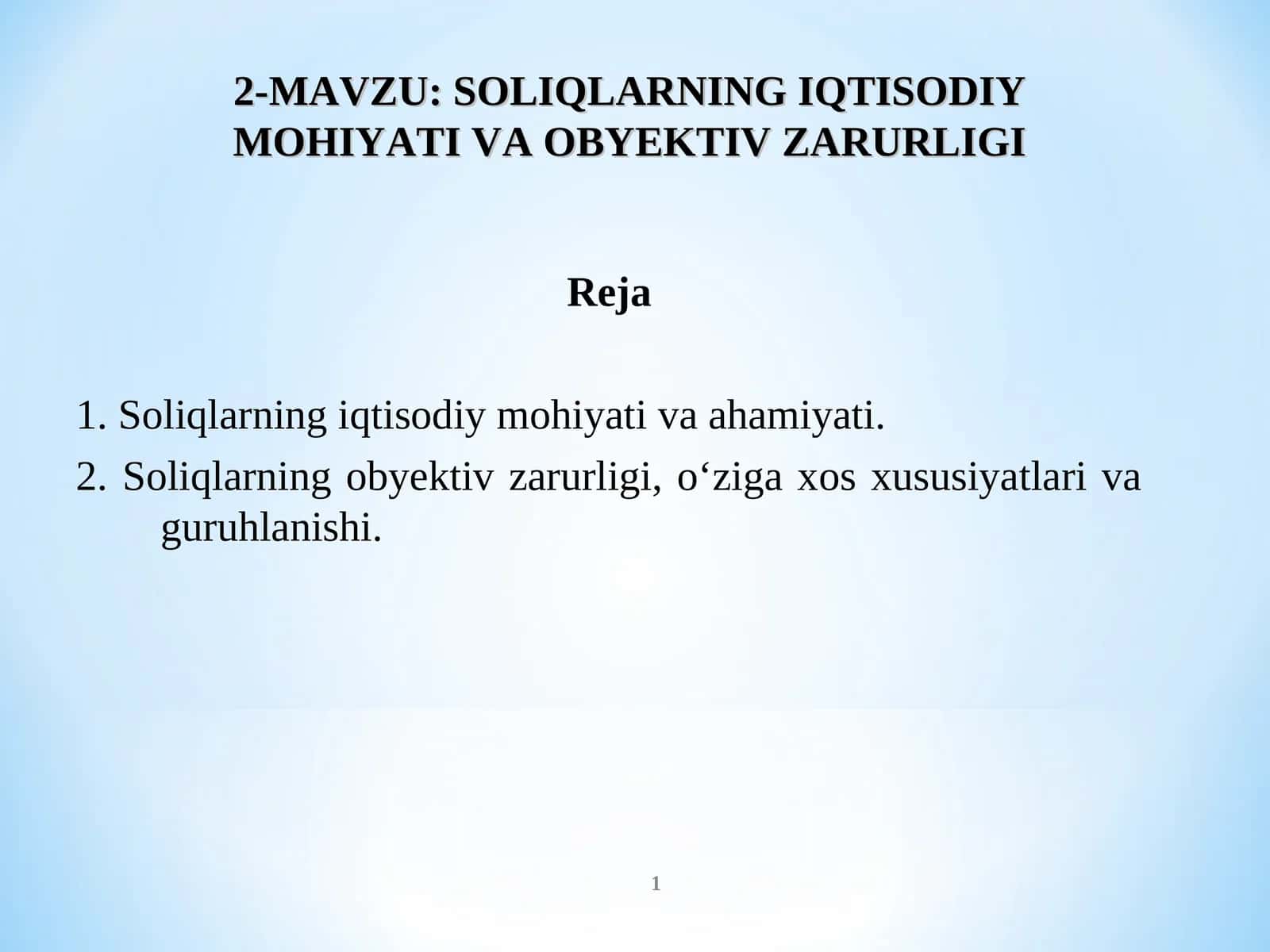 SOLIQLARNING IQTISODIY MOHIYATI VA OBYEKTIV ZARURLIGI 1