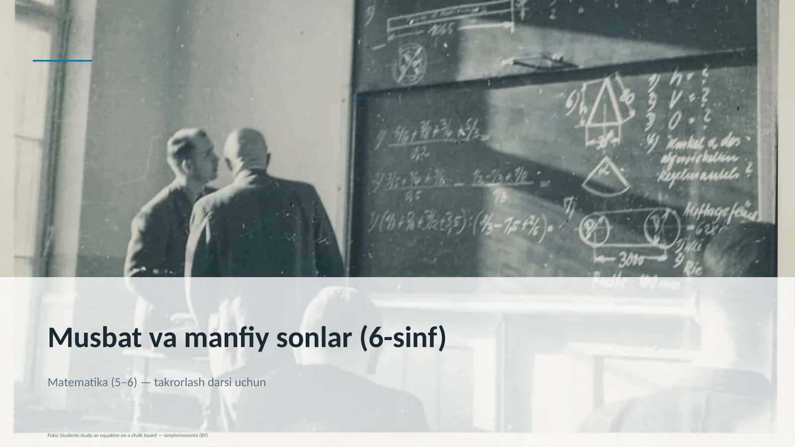 Musbat va manfiy sonlar (6-sinf) Matematika (5-6) — takrorlash darsi uchun 1